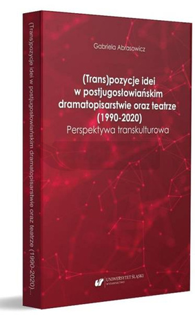 (Trans)pozycje idei w postjugosłowiańskim...