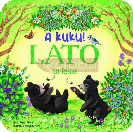 A kuku! Lato w lesie