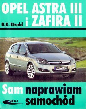 Opel Astra III i Zafira II w.2014