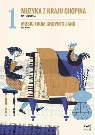 Muzyka z kraju Chopina z.1 na fortepian