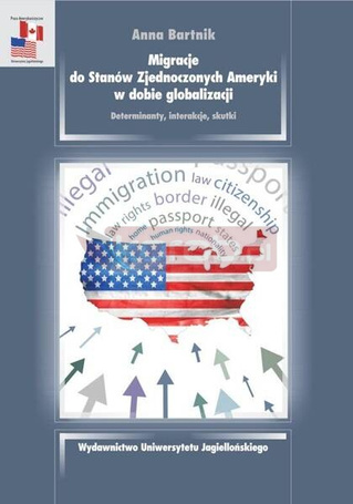 Migracje do USA w dobie globalizacji