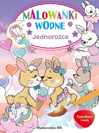 Pędzelkiem i wodą. Malowanki wodne. Jednorożce
