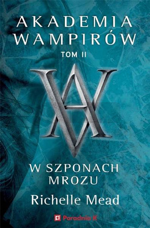 Akademia wampirów T.2 W szponach mrozu