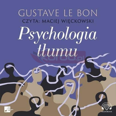 Psychologia tłumu Audiobook