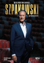 Wita państwa Dariusz Szpakowski. Autobiografia