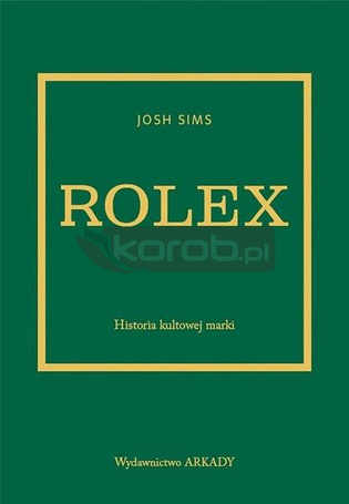 Rolex. Historia kultowej marki