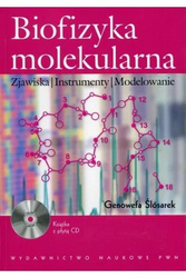 Biofizyka molekularna. Zjawiska, instrumenty...