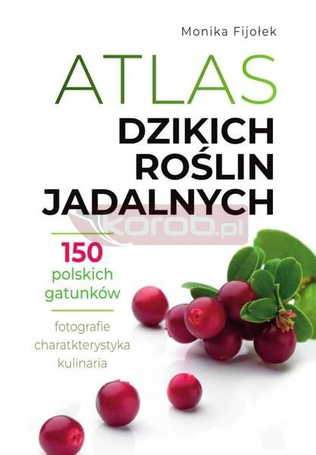 Atlas dzikich roślin jadalnych