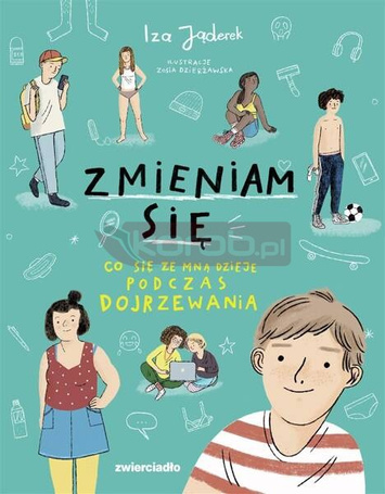 Zmieniam się. Co się ze mną dzieje podczas..
