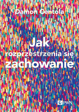 Jak rozprzestrzenia się zachowanie