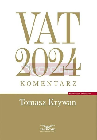 VAT 2024. Komentarz