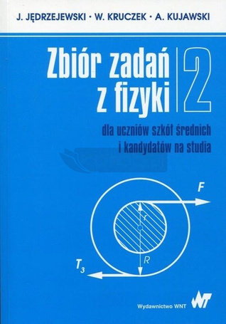 Zbiór zadań z fizyki dla uczniów szkół... T.2