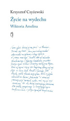 Życie na wydechu. Wiktoria Amelina