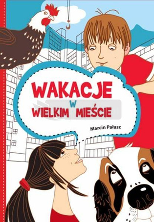 Wakacje w wielkim mieście