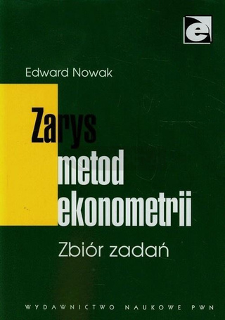 Zarys metod ekonometrii. Zbiór zadań