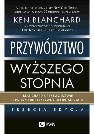 Przywództwo wyższego stopnia. Blanchard o przywódz