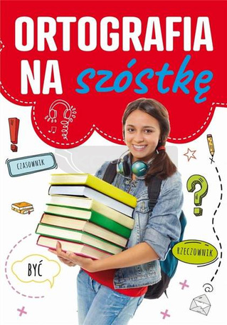 Ortografia na szóstkę