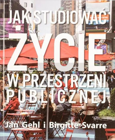 Jak studiować życie w przestrzeni publicznej