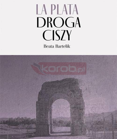 La Plata - Droga Ciszy