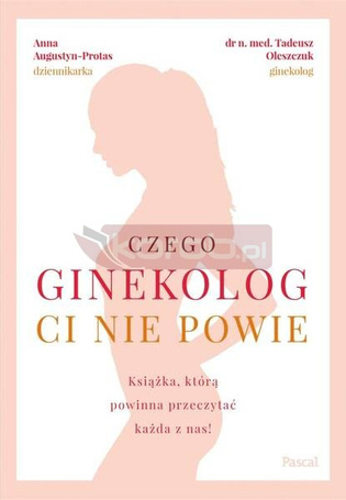 Czego ginekolog ci nie powie