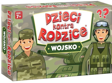 Dzieci kontra Rodzice. Wojsko