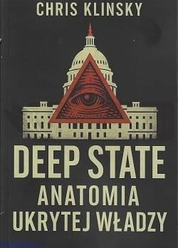 Deep state. Anatomia ukrytej władzy