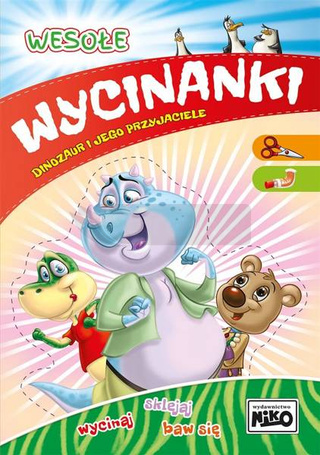 Wesołe wycinanki. Dinozaur i jego przyjaciele