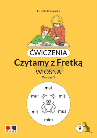 Ćwiczenia. Czytamy z Fretką cz.9 Wiosna. Wyrazy 3
