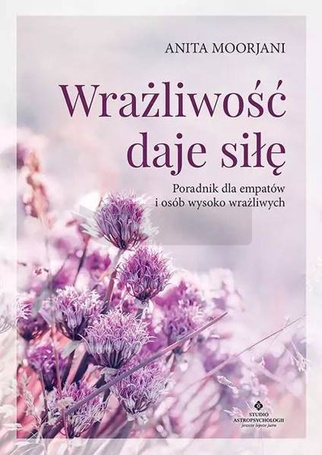 Wrażliwość daje siłę