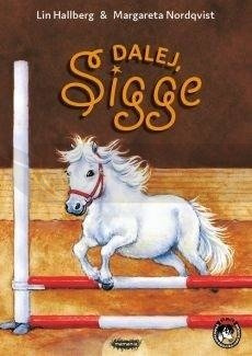 Sigge. Dalej Sigge!