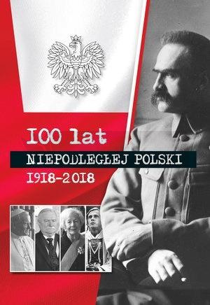100 lat niepodłegłej Polski 1918-2018