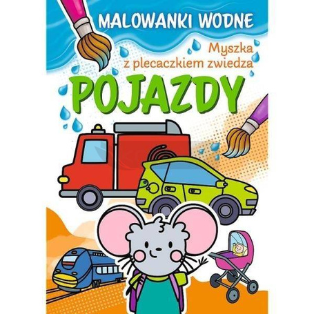 Myszka z plecaczkiem zwiedza, Pojazdy