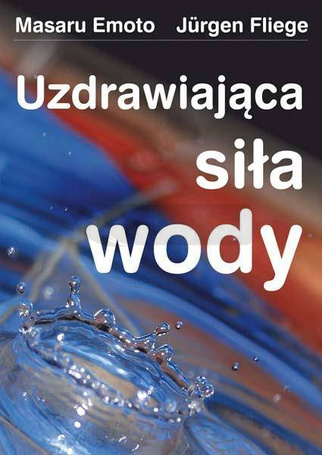 Uzdrawiająca siła wody