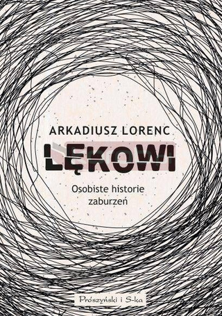 Lękowi. Osobiste historie zaburzeń