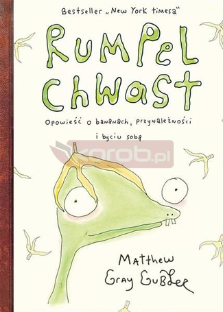 Rumpel Chwast. Opowieść o bananach, przynależności