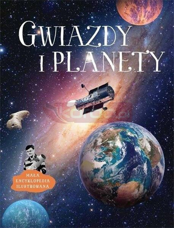 Gwiazdy i planety. Mała encyklopedia ilustrowana