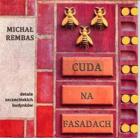 Cuda na fasadach cz.I Detale szczecińskich...