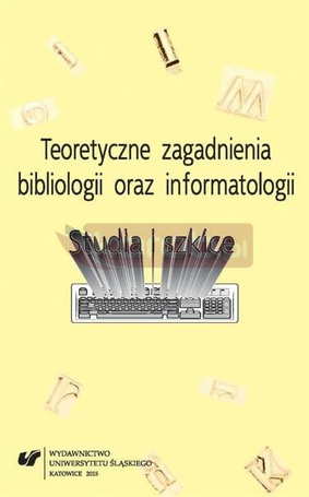 Teoretyczne zagadnienia bibliologii oraz...