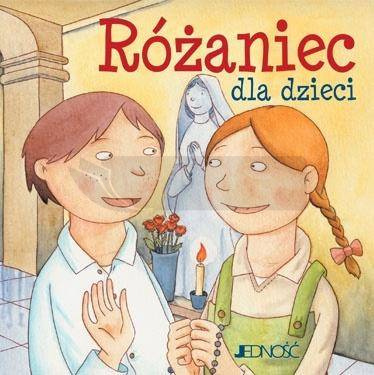 Ja też się modlę Różaniec dla dzieci
