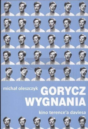 Gorycz wygnania. Kino Terence'a Daviesa
