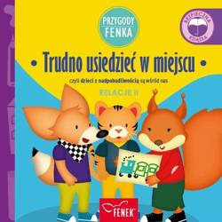 Przygody Fenka. Relacje Trudno usiedzieć w miejscu
