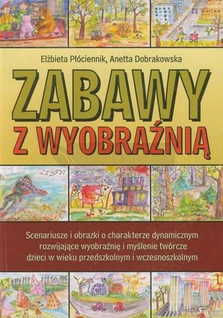 Zabawy z wyobraźnią