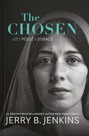 The Chosen T.2 Pójdź i zobacz