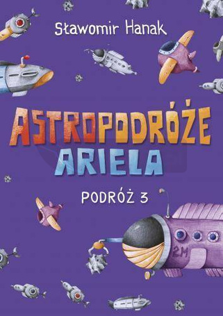 Astropodróże Ariela. Podróż 3 Skrzat
