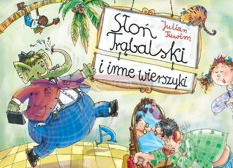 Słoń Trąbalski i inne wierszyki