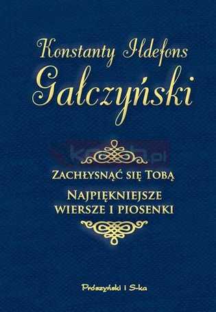 Zachłysnąć się tobą. Najpiękniejsze wiersze...