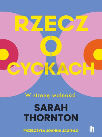 Rzecz o cyckach. W stronę wolności
