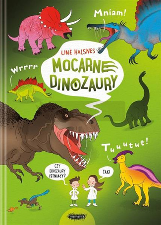 Ale to wielkie! T.2 Mocarne dinozaury