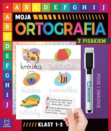 Moja ortografia z pisakiem klasy 1-3