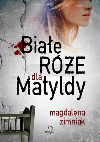 Białe róże dla Matyldy w.2017